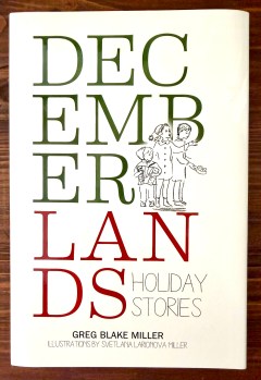 Обложка книги Decemberlands: Holiday Stories